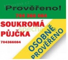 Soukromá půjčka ihned - 704 366 084